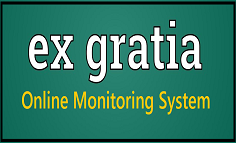 Ex gratia, Online Monitoring System